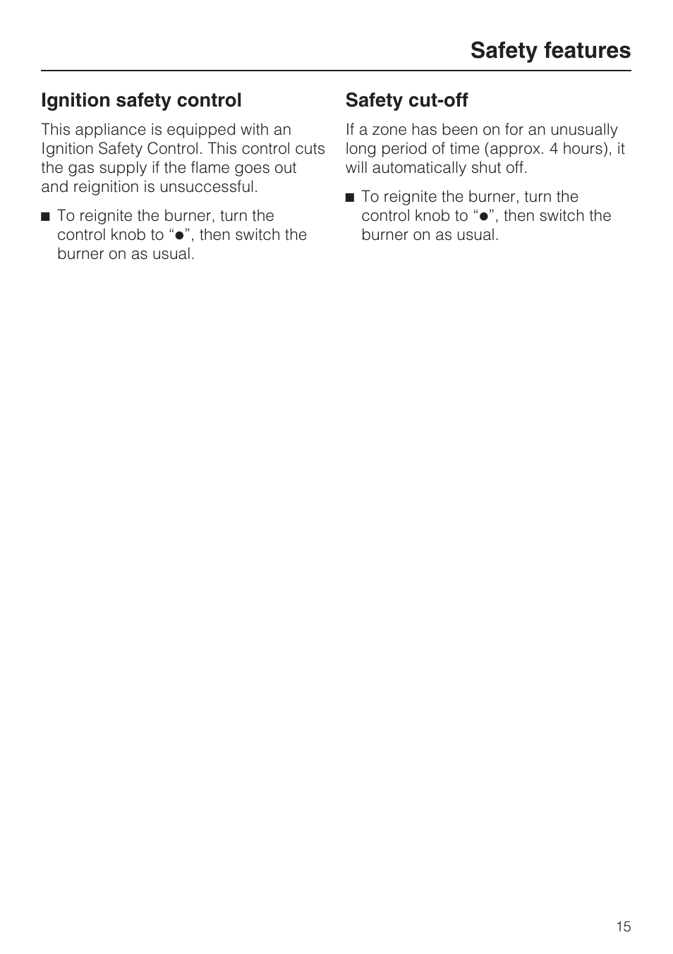 Safety features 15, Ignition safety control 15, Safety cut-off 15 | Safety features, Ignition safety control, Safety cut-off | Miele GAS COMBISET CS 1012 User Manual | Page 15 / 44
