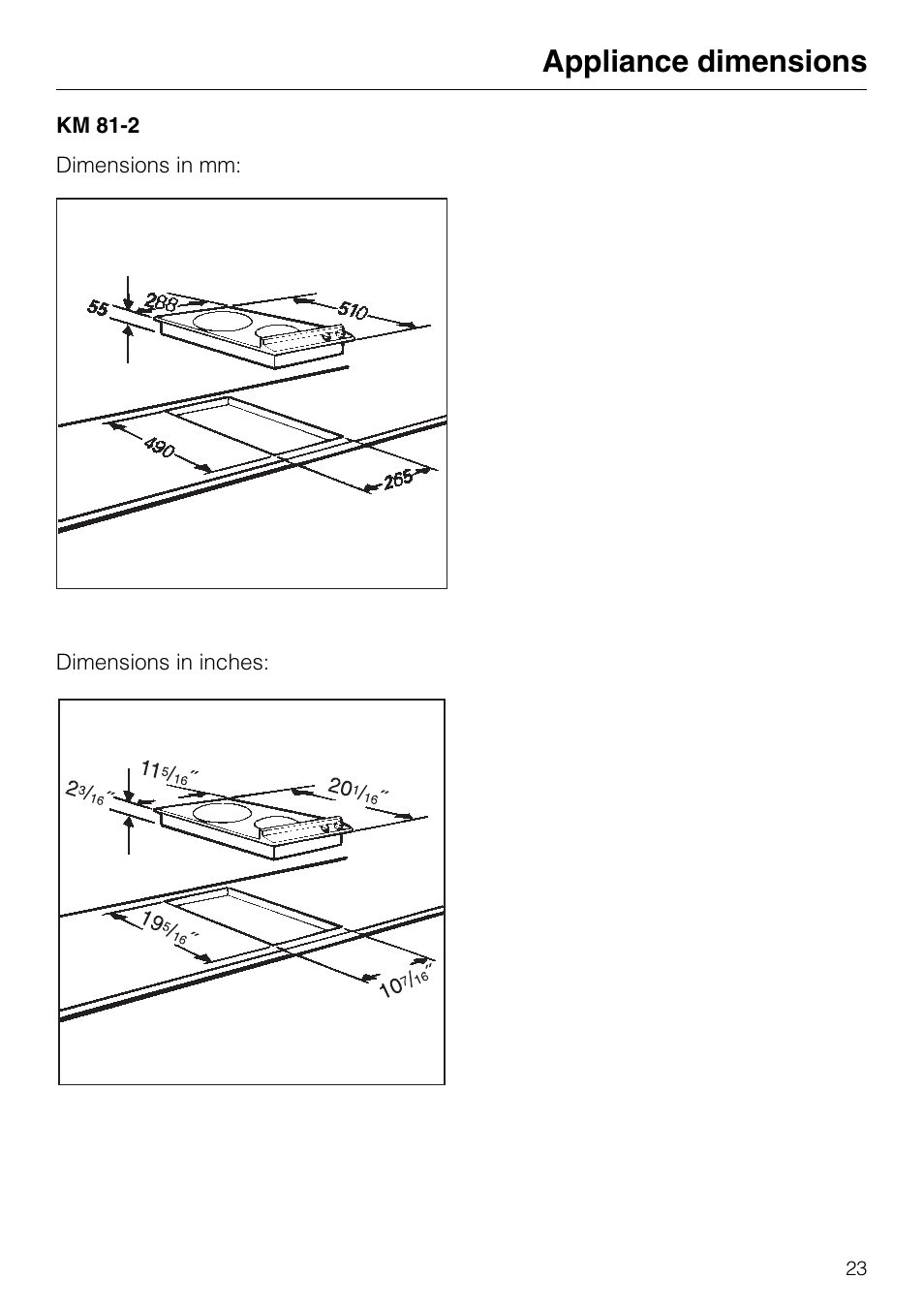 Appliance dimensions | Miele GAS KM 81-2 User Manual | Page 23 / 44
