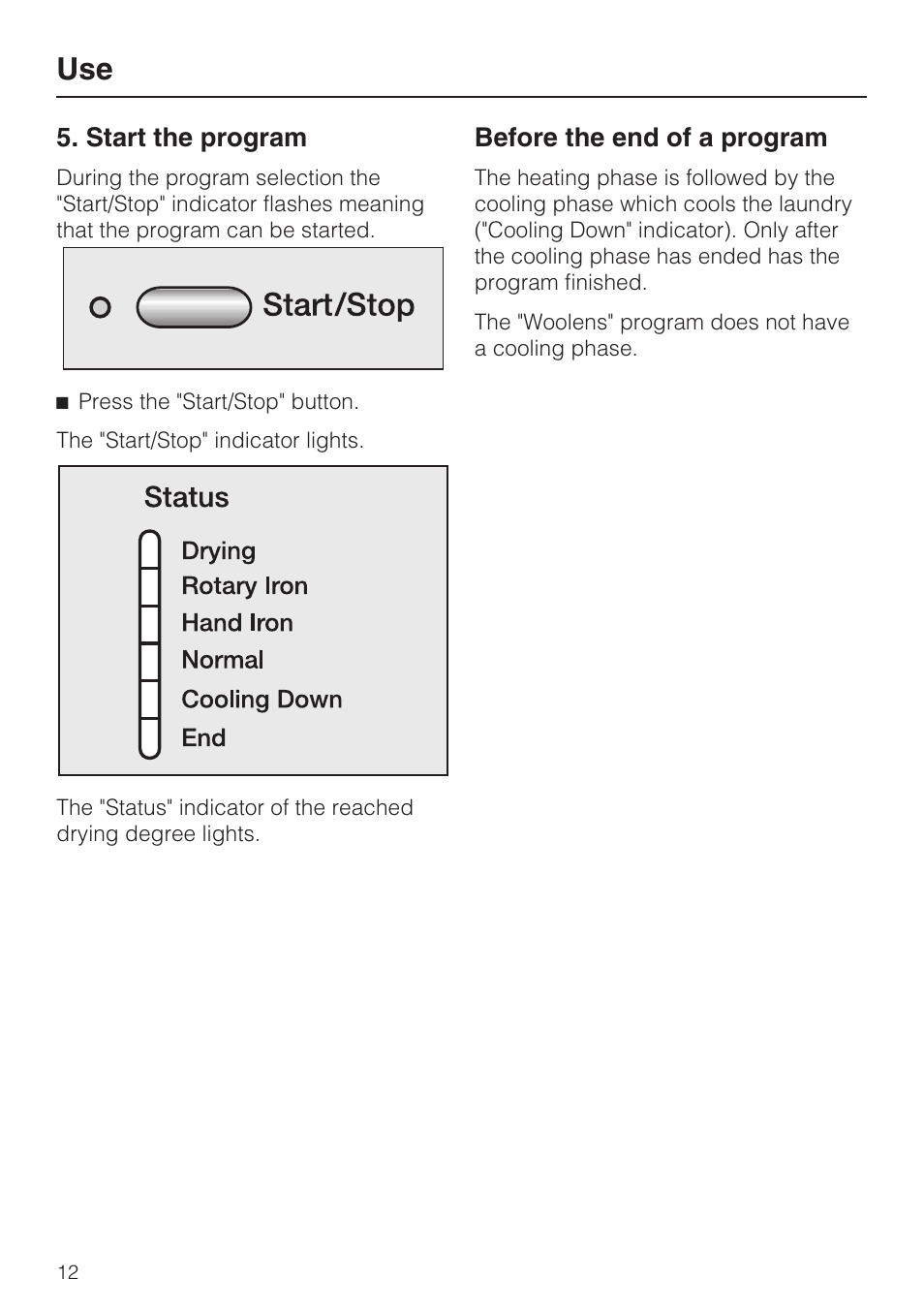 Start the program 12 | Miele TOUCHTRONIC T 9802 User Manual | Page 12 / 44