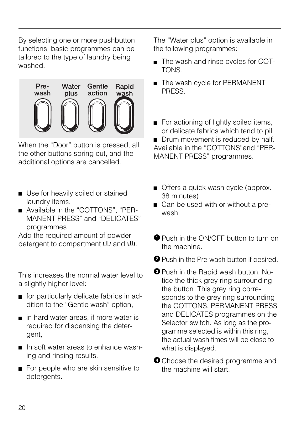 Additional options 20, Additional options, Pre-wash | Water plus, Gentle action, Rapid wash | Miele NOVOTRONIC W 1926 User Manual | Page 20 / 48