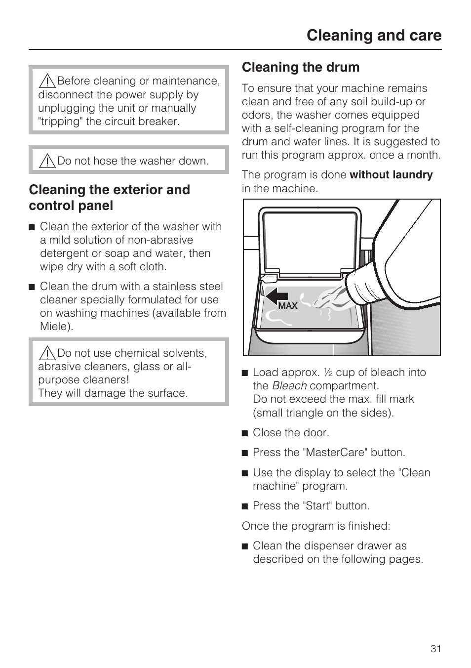 Cleaning and care 31, Cleaning the exterior and control panel 31, Cleaning the drum 31 | Cleaning and care | Miele TOUCHTRONIC W 4842 User Manual | Page 35 / 60