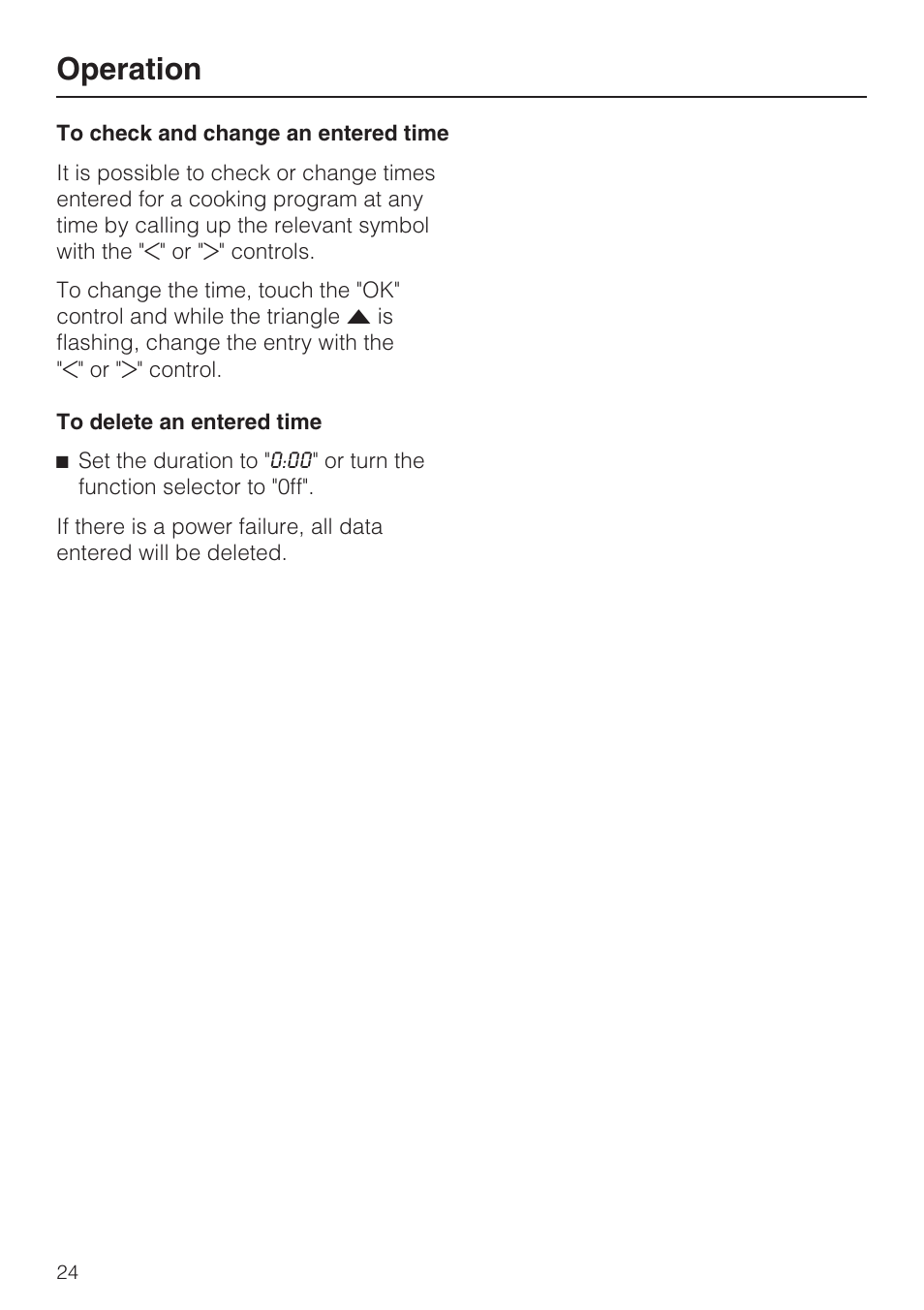 To check and change an entered time 24, To delete an entered time 24, Operation | Miele H4742BP User Manual | Page 24 / 64