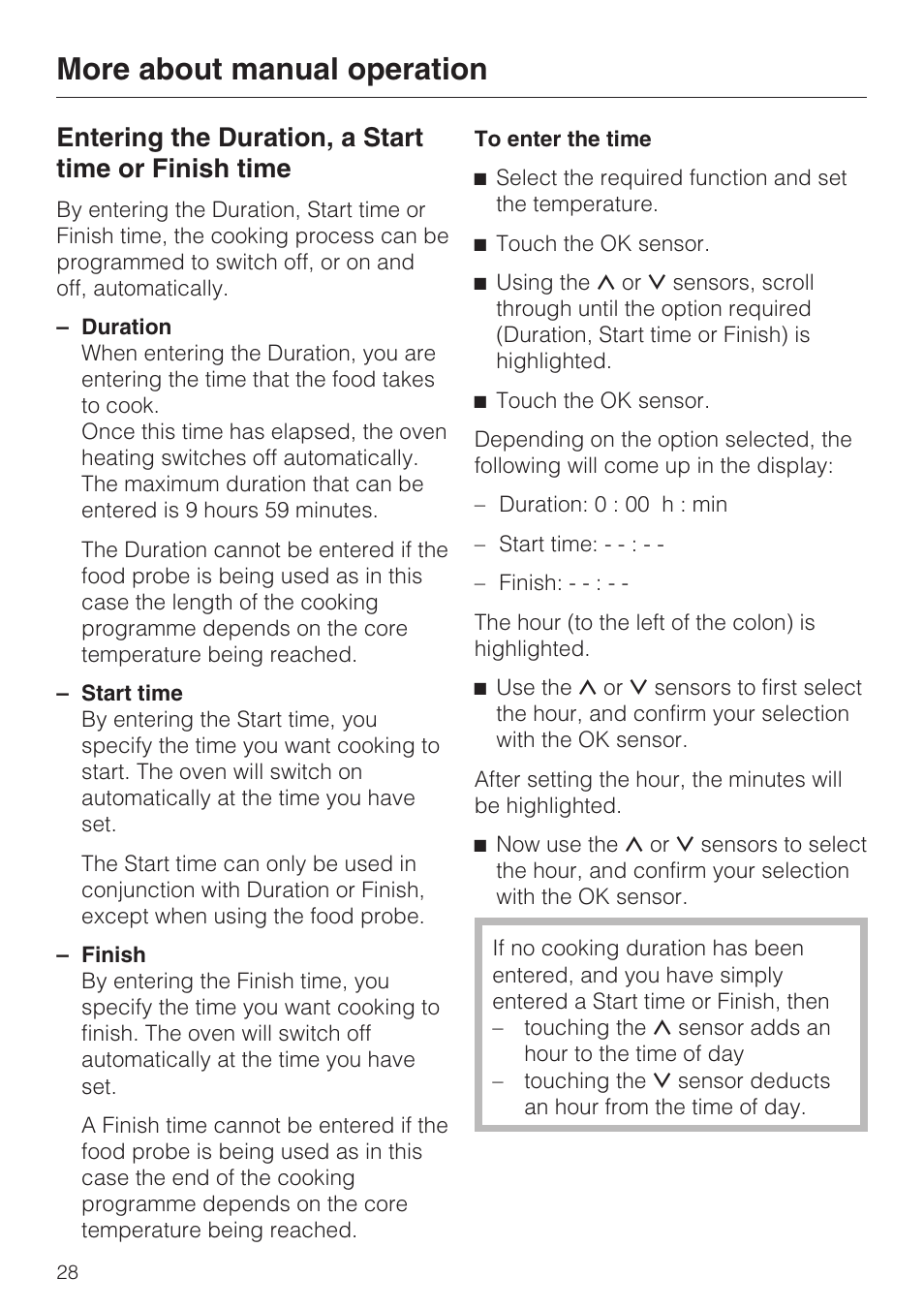 To enter the time 28, More about manual operation, Entering the duration, a start time or finish time | Miele H 5460-BP User Manual | Page 28 / 64