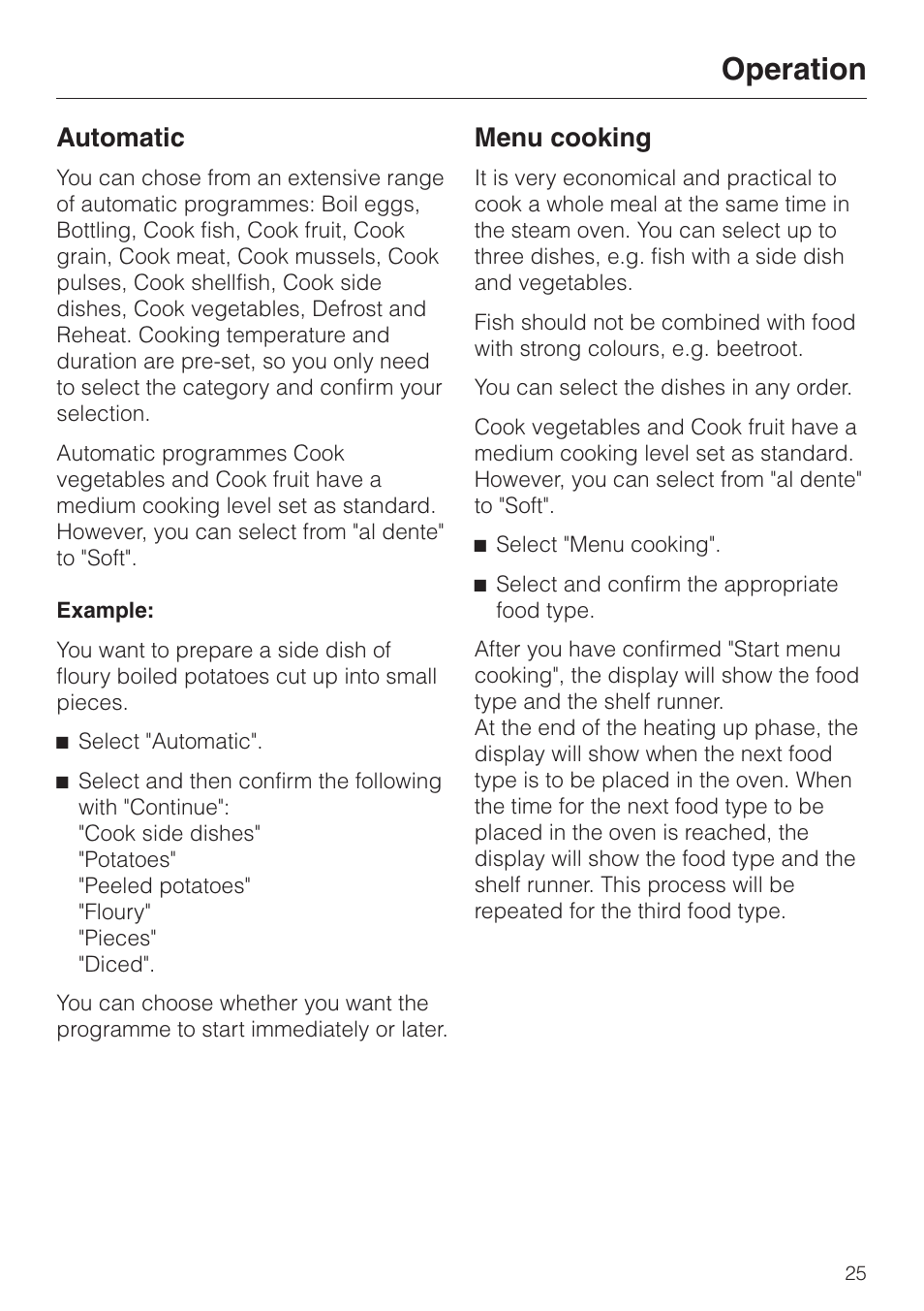 Automatic 25, Menu cooking 25, Operation | Automatic, Menu cooking | Miele DG4080 User Manual | Page 25 / 60