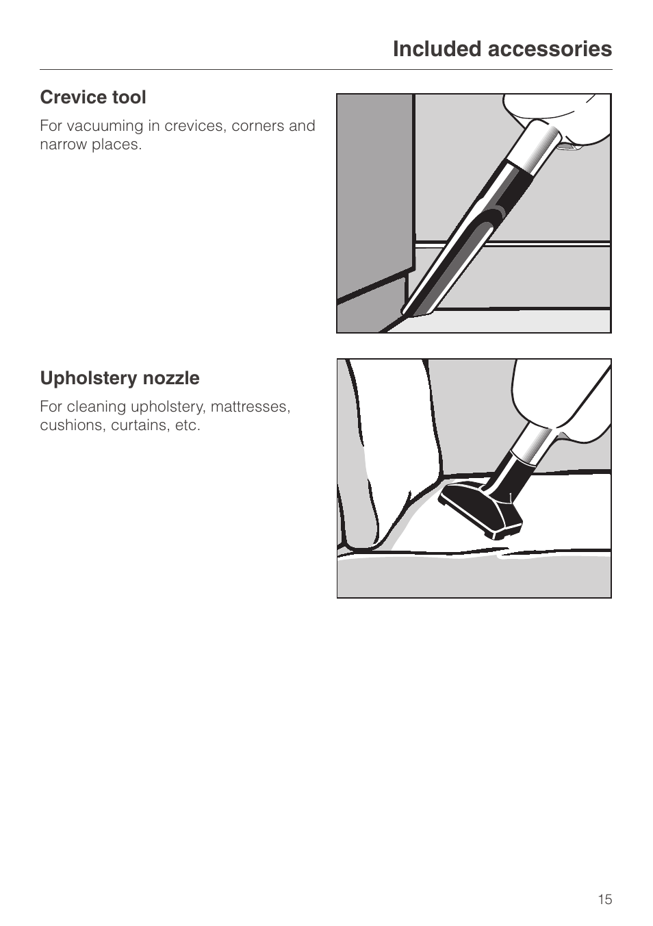 Crevice tool 15, Upholstery nozzle 15, Crevice tool upholstery nozzle | Included accessories | Miele S140 User Manual | Page 15 / 40