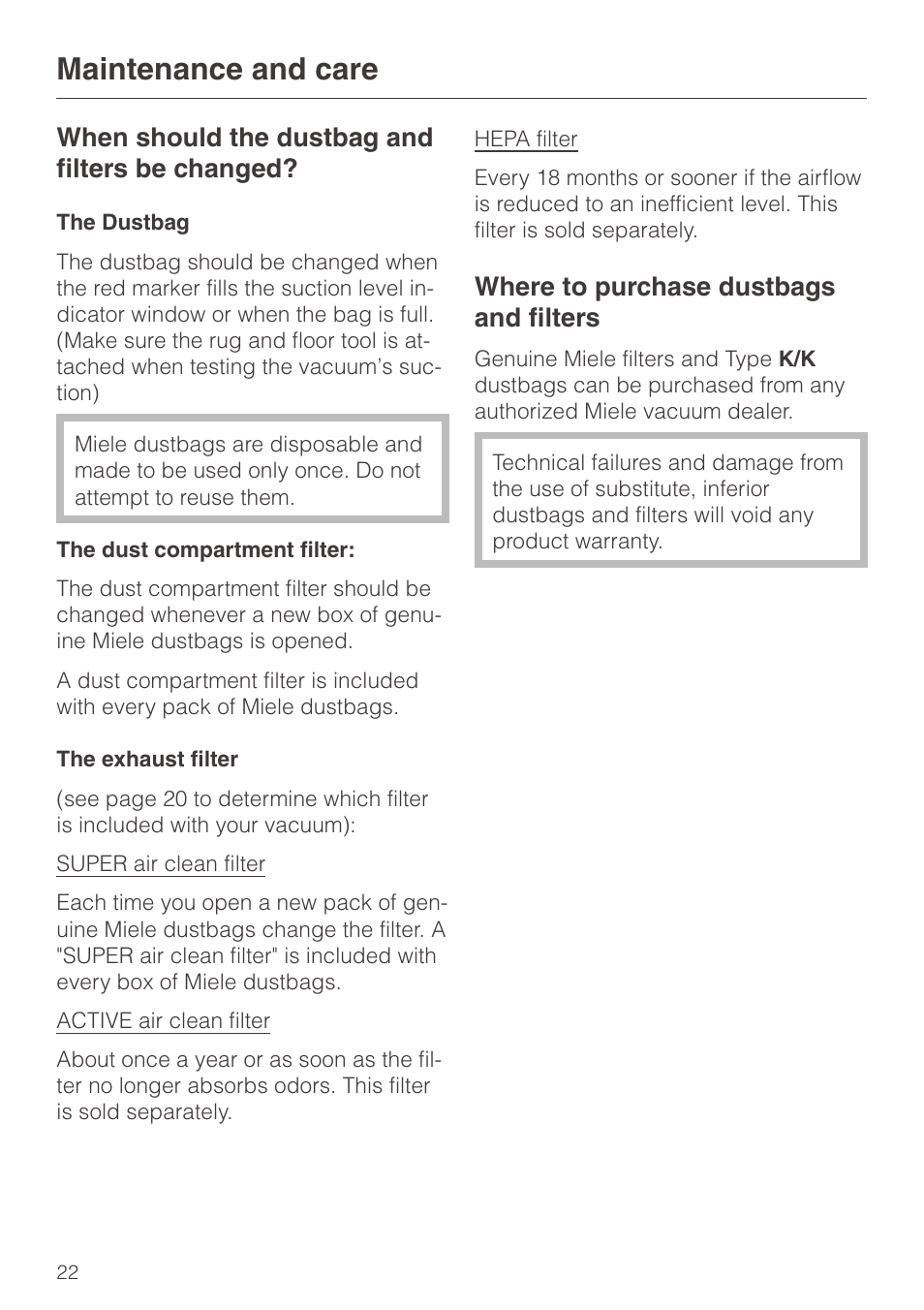 When should the dustbag and filters be changed? 22, Where to purchase dustbags and filters 22, Maintenance and care | When should the dustbag and filters be changed, Where to purchase dustbags and filters | Miele S140 User Manual | Page 22 / 40