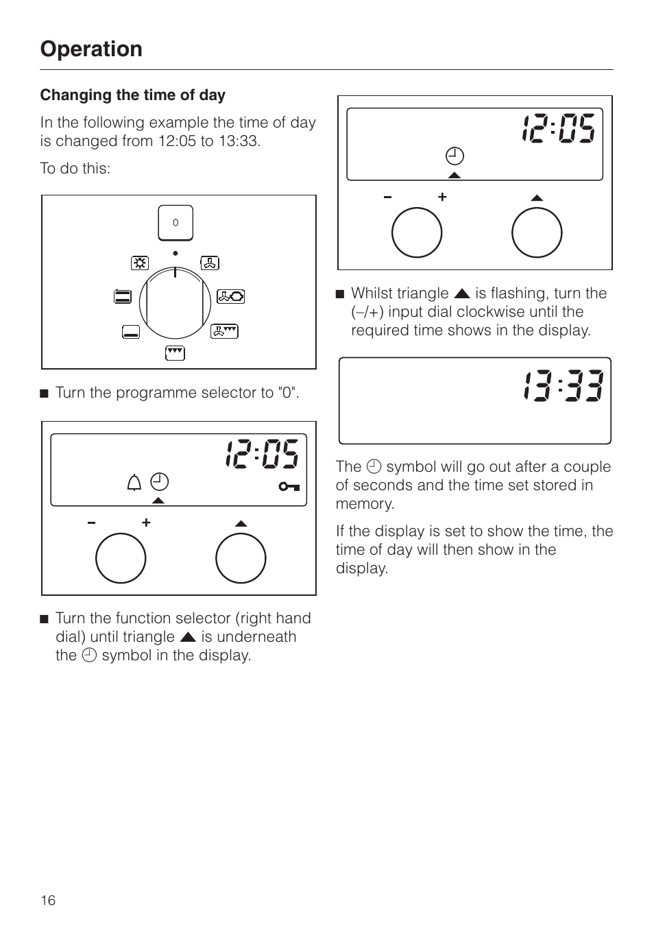 Changing the time of day 16, Changing the time of day, Operation | Miele H334B User Manual | Page 16 / 76