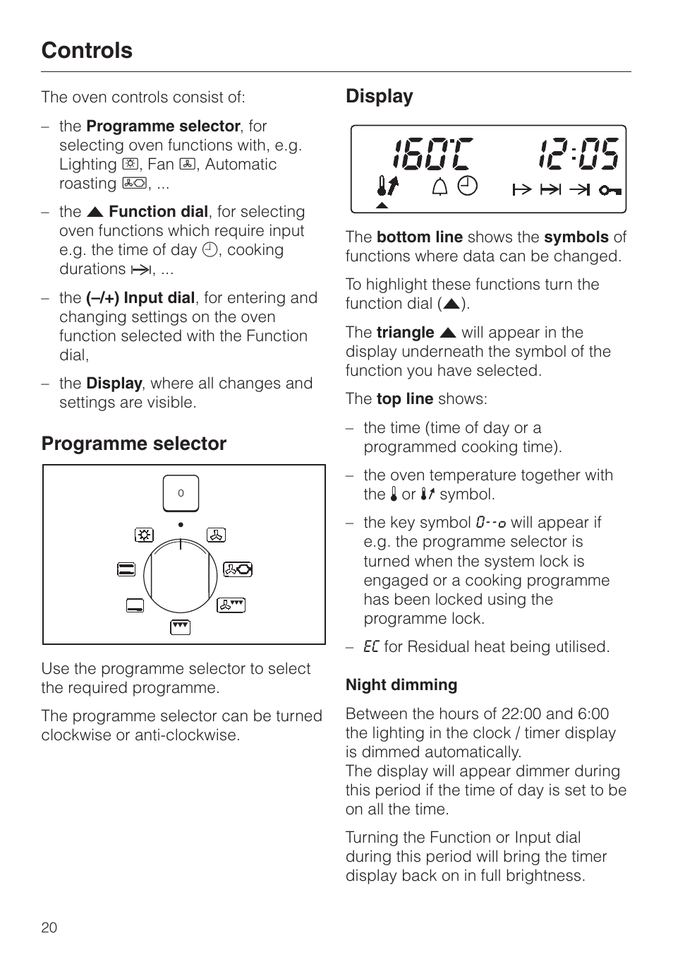 Controls 20, Programme selector 20, Display 20 | Night dimming 20, Controls, Programme selector display, Night dimming, Programme selector, Display | Miele H334B User Manual | Page 20 / 76