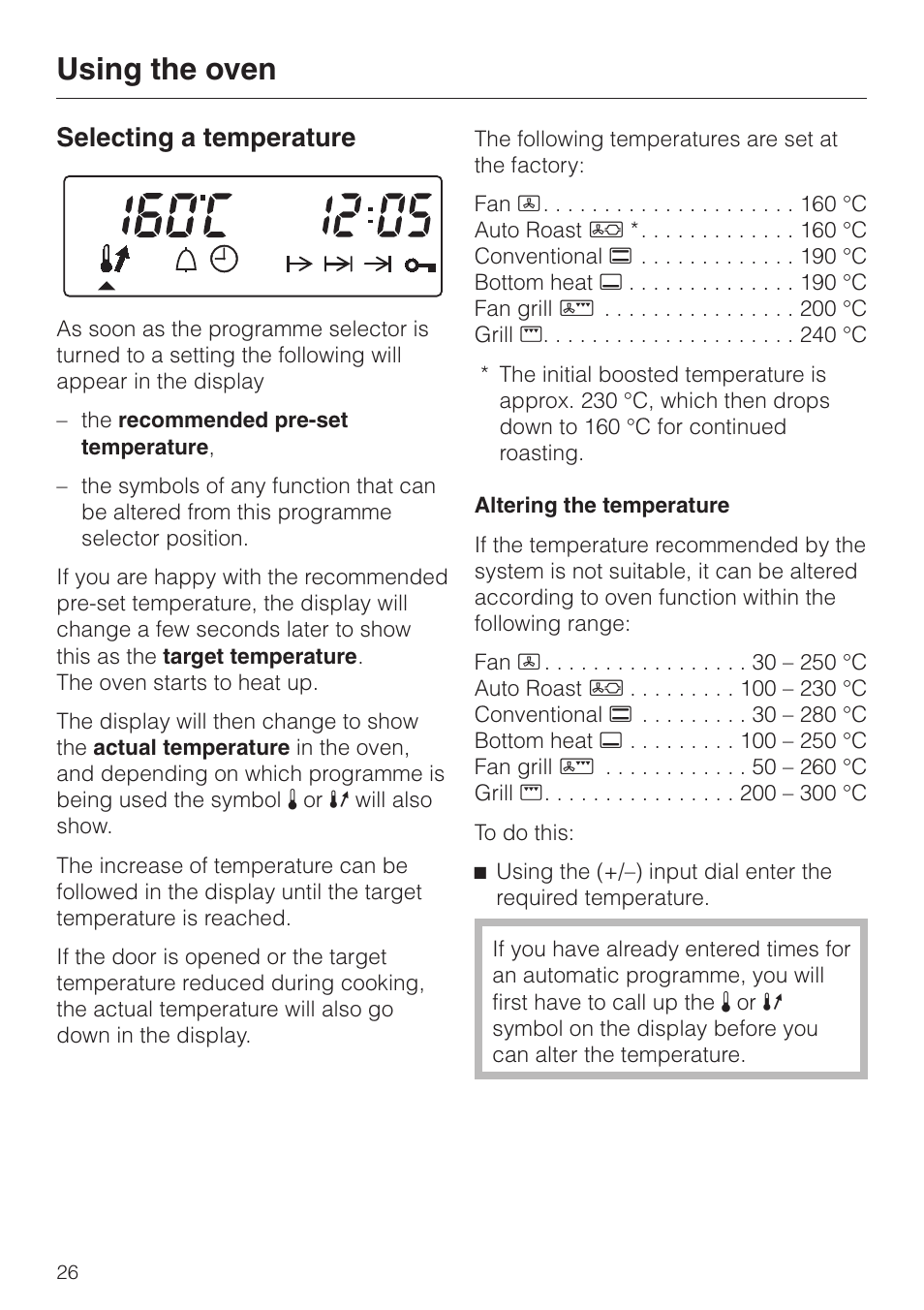 Selecting a temperature 26, Altering the temperature 26, Selecting a temperature | Altering the temperature, Using the oven | Miele H334B User Manual | Page 26 / 76