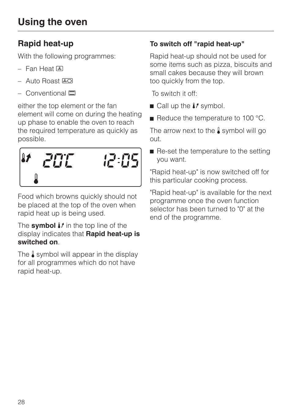 Rapid heat-up 28, To switch off "rapid heat-up" 28, Rapid heat-up | To switch off "rapid heat-up, Using the oven | Miele H334B User Manual | Page 28 / 76