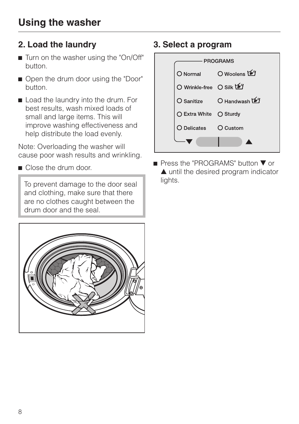 Load the laundry 8, Select a program 8, Load the laundry 3. select a program | Using the washer, Load the laundry, Select a program | Miele W1213 User Manual | Page 8 / 56