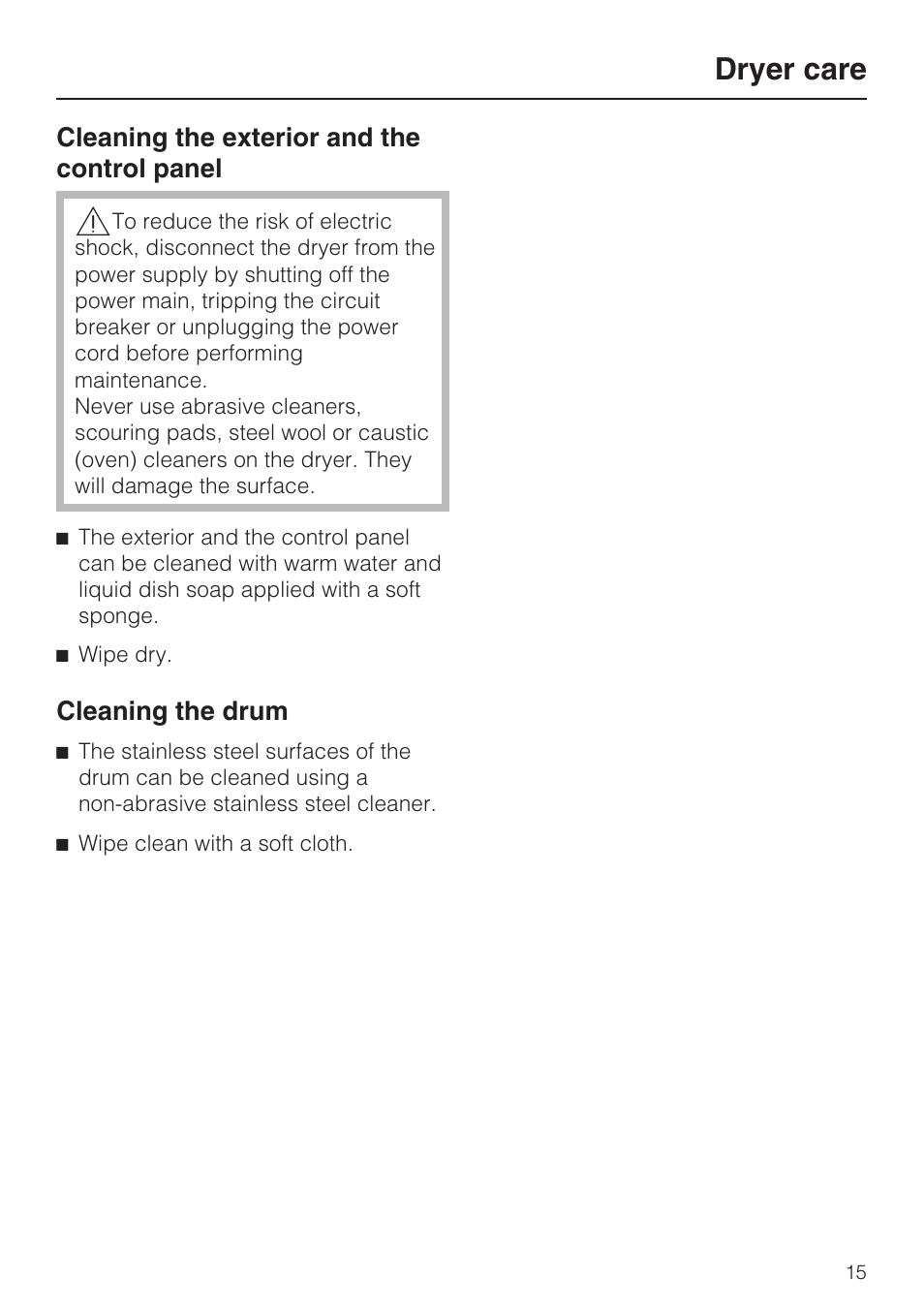 Cleaning the exterior and the control panel 15, Cleaning the drum 15, Dryer care | Miele T 8019 C User Manual | Page 15 / 44