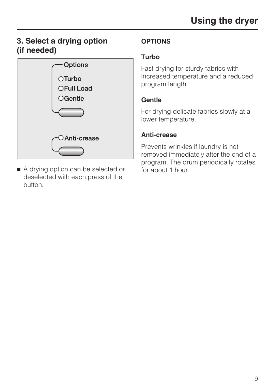 Select a drying option (if needed) 9, Using the dryer, Select a drying option (if needed) | Miele T 8019 C User Manual | Page 9 / 44