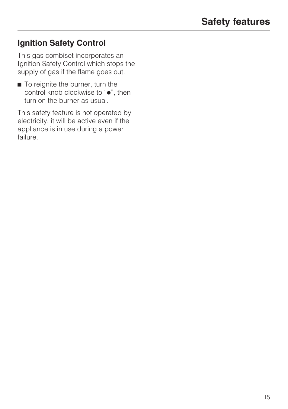 Safety features 15, Ignition safety control 15, Safety features | Ignition safety control | Miele CS1028 User Manual | Page 15 / 44