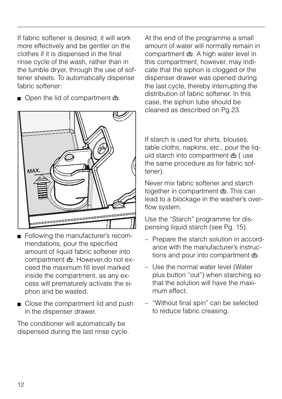 Adding fabric softener, Starch | Miele NOVOTRONIC W 1903 User Manual | Page 12 / 44