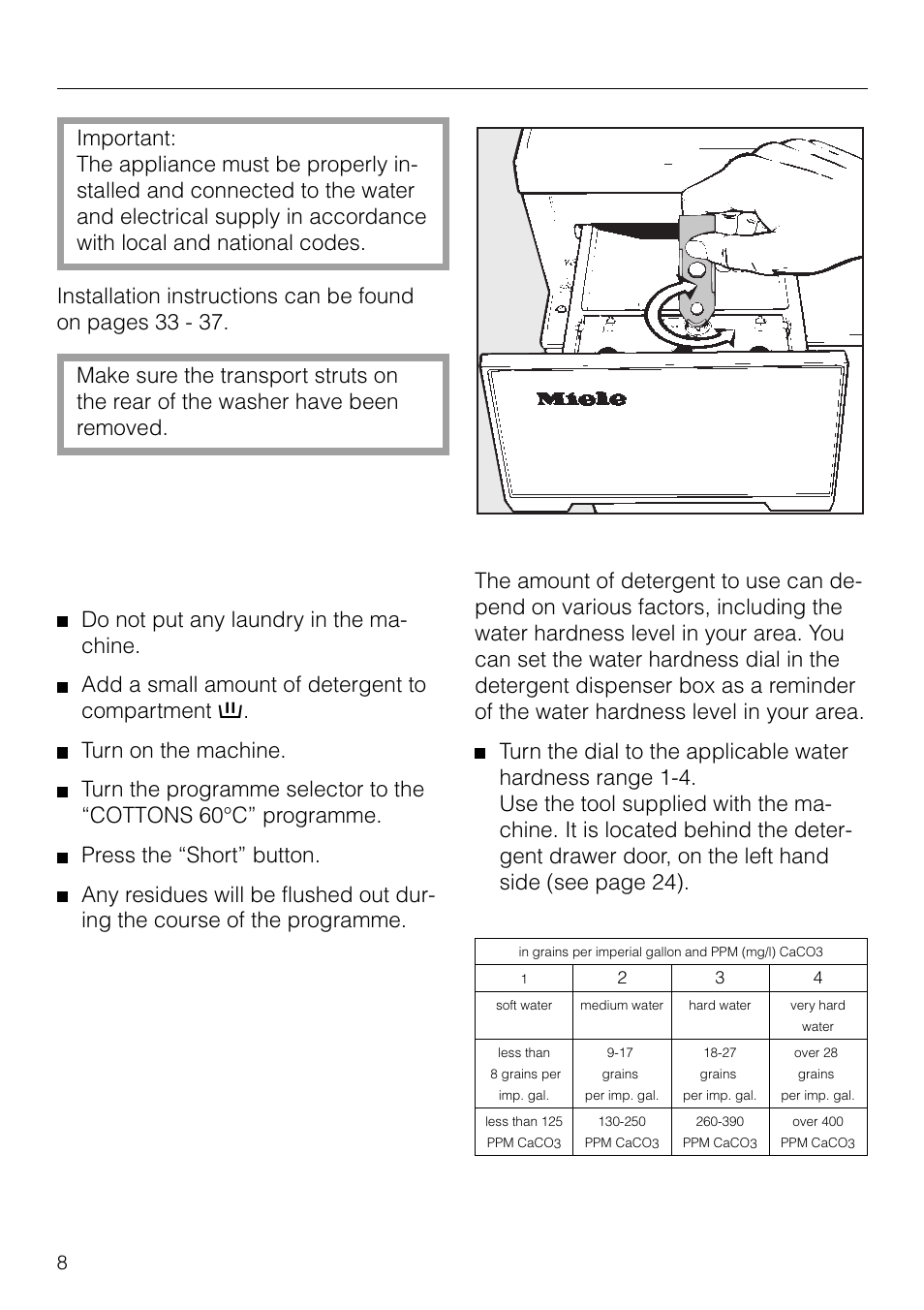 Before using for the first time, Water hardness reminder | Miele NOVOTRONIC W 1903 User Manual | Page 8 / 44