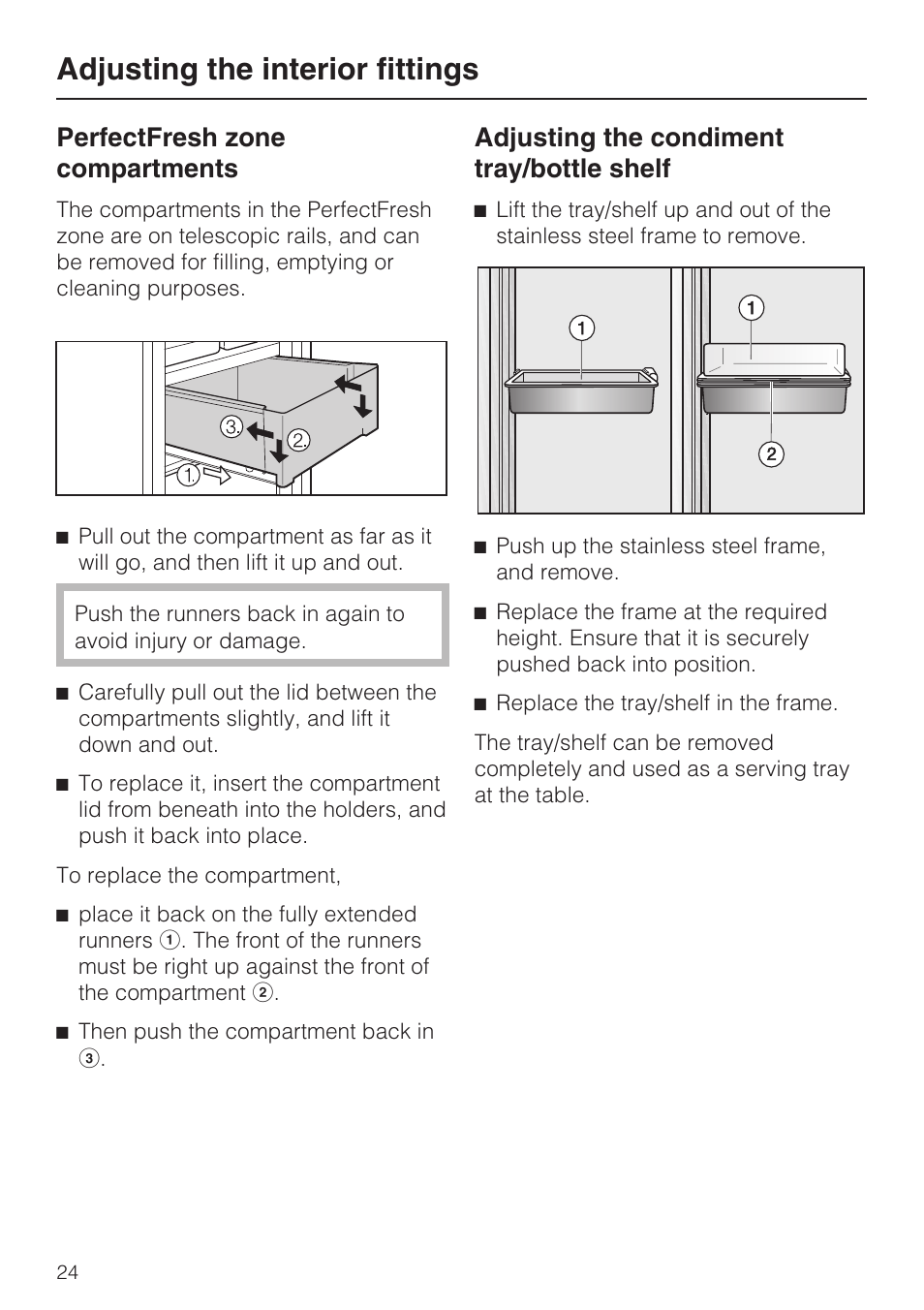 Adjusting the condiment tray/bottle shelf 24, Adjusting the interior fittings, Perfectfresh zone compartments | Adjusting the condiment tray/bottle shelf | Miele K 9557 iD User Manual | Page 24 / 48