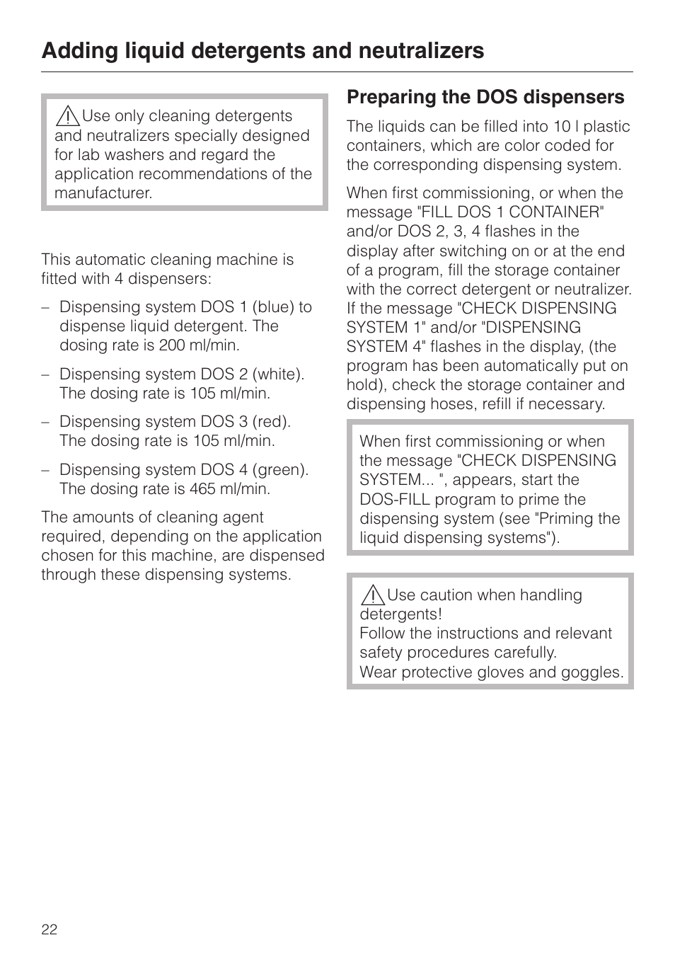 Adding liquid detergents and neutralizers 22, Preparing the dos dispensers 22, Adding liquid detergents and neutralizers | Preparing the dos dispensers | Miele G 7827 User Manual | Page 22 / 48