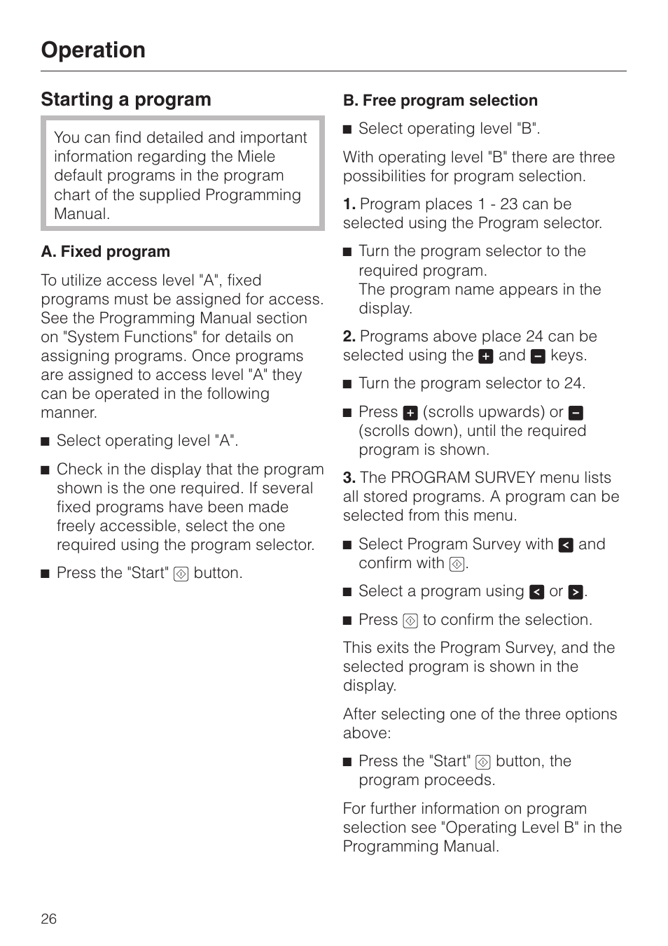 Starting a program 26, Operation, Starting a program | Miele G 7827 User Manual | Page 26 / 48