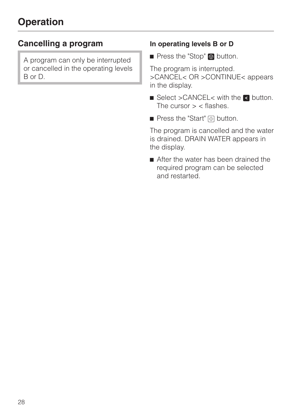 Cancelling a program 28, Operation, Cancelling a program | Miele G 7827 User Manual | Page 28 / 48