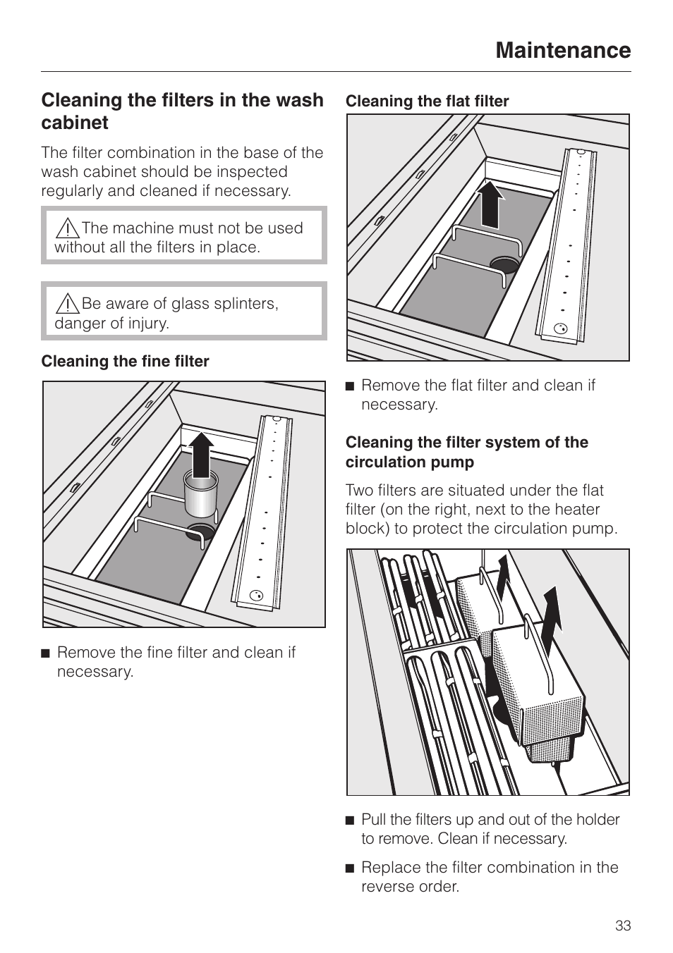 Cleaning the filters in the wash cabinet 33, Cleaning the fine filter 33, Cleaning the flat filter 33 | Maintenance, Cleaning the filters in the wash cabinet | Miele G 7827 User Manual | Page 33 / 48
