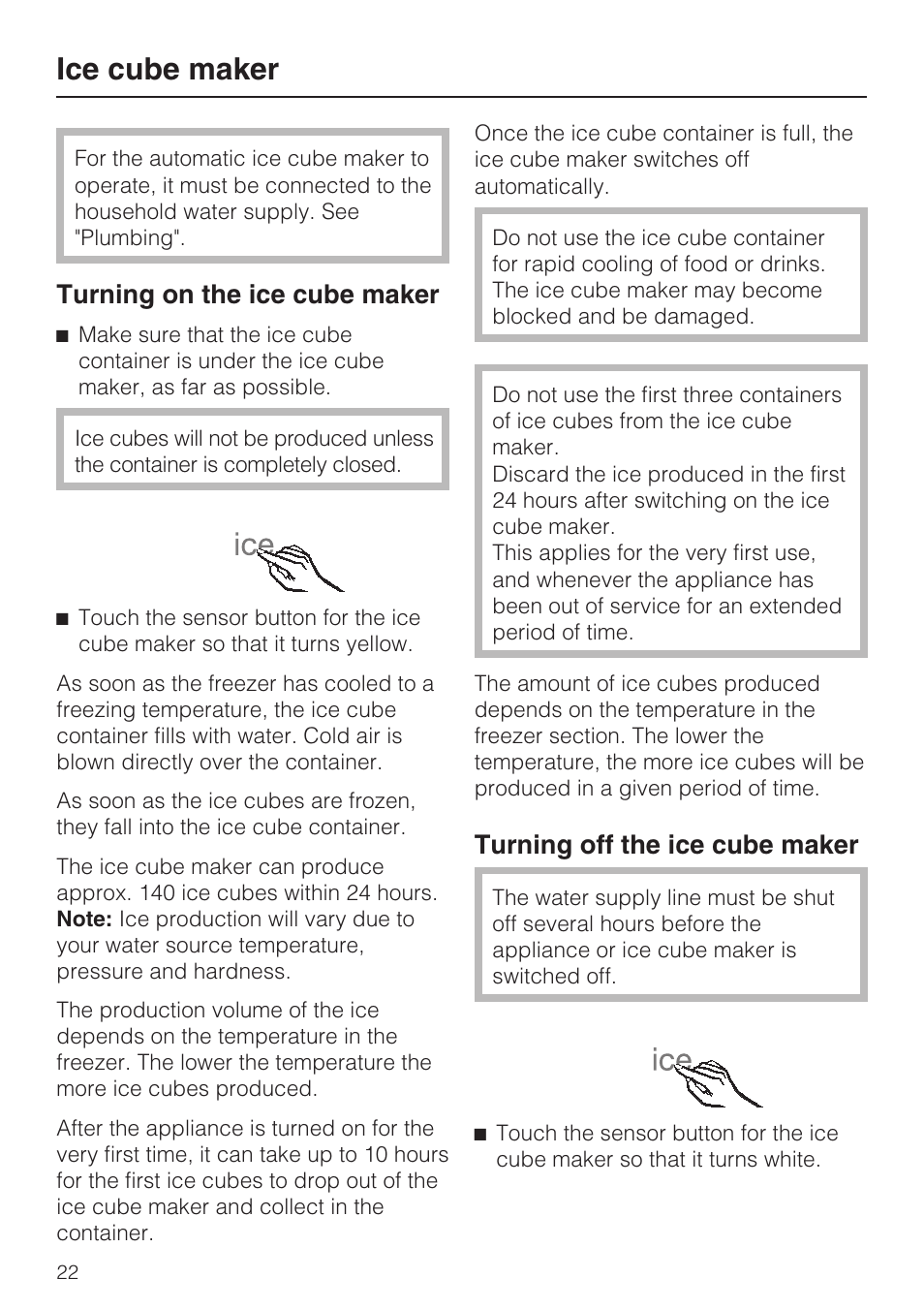 Ice cube maker 22, Ice cube maker, Turning on the ice cube maker | Turning off the ice cube maker | Miele KF1801SF User Manual | Page 22 / 80