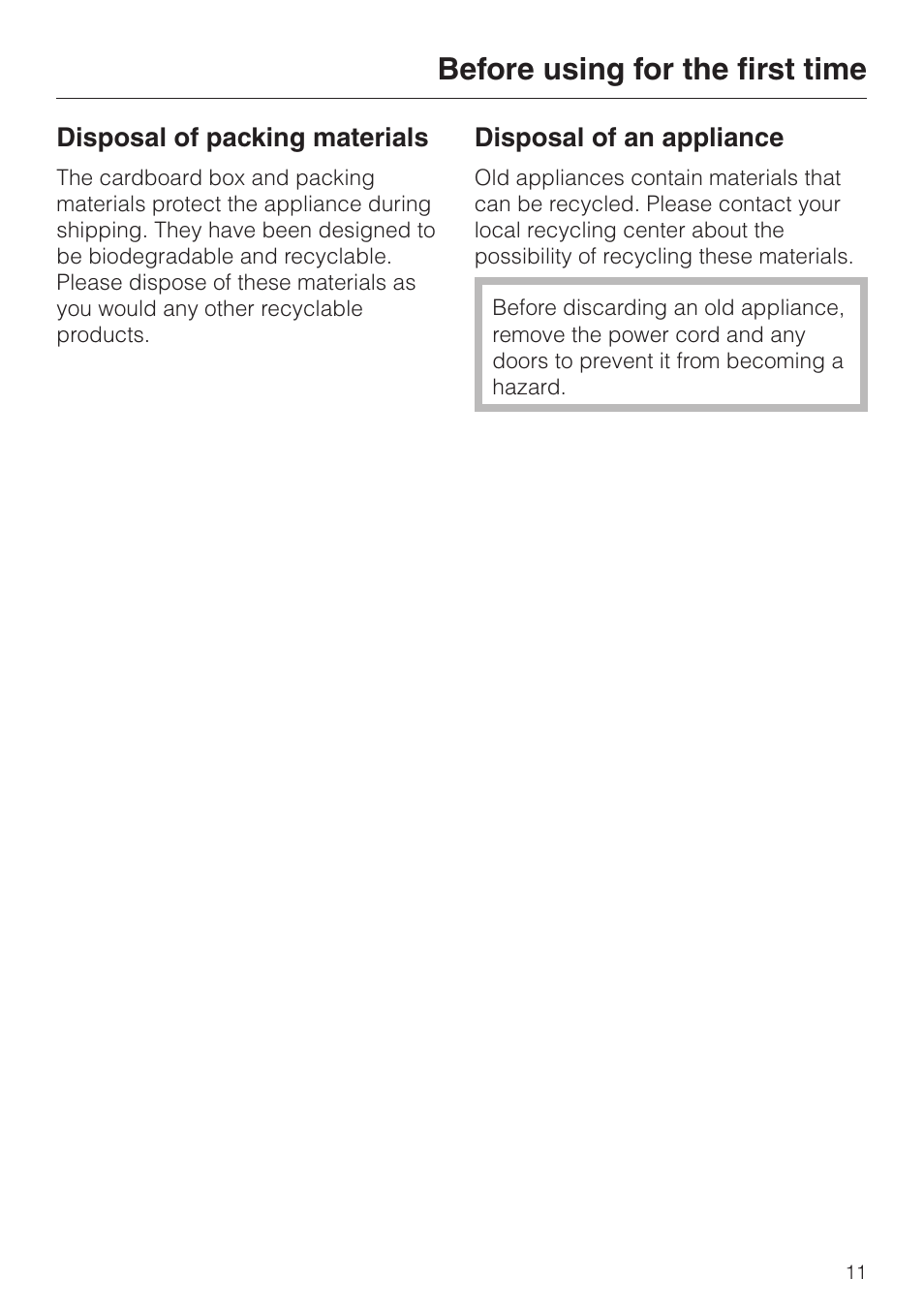 Disposal of packing materials 11, Disposal of an appliance 11, Before using for the first time | Miele KM412 User Manual | Page 11 / 24