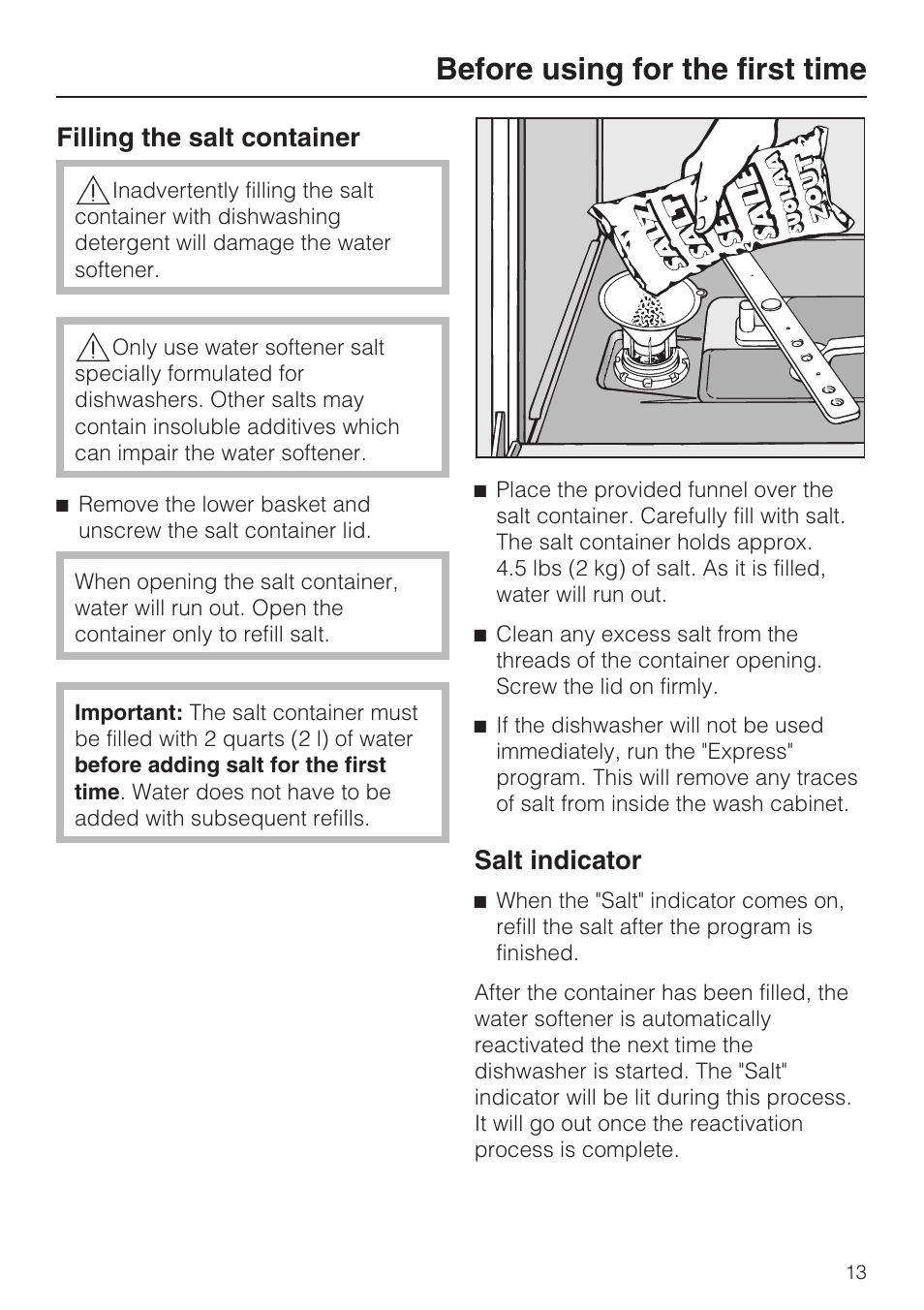 Filling the salt container 13, Salt indicator 13, Before using for the first time | Filling the salt container, Salt indicator | Miele G 2183 User Manual | Page 13 / 56