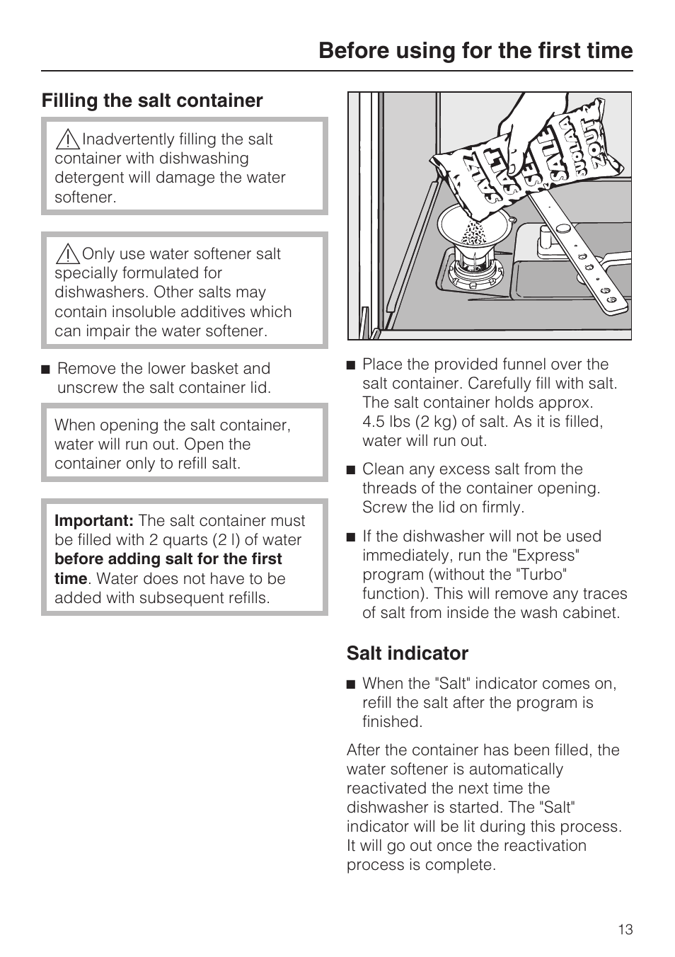 Filling the salt container 13, Salt indicator 13, Before using for the first time | Filling the salt container, Salt indicator | Miele G 1472 User Manual | Page 13 / 60