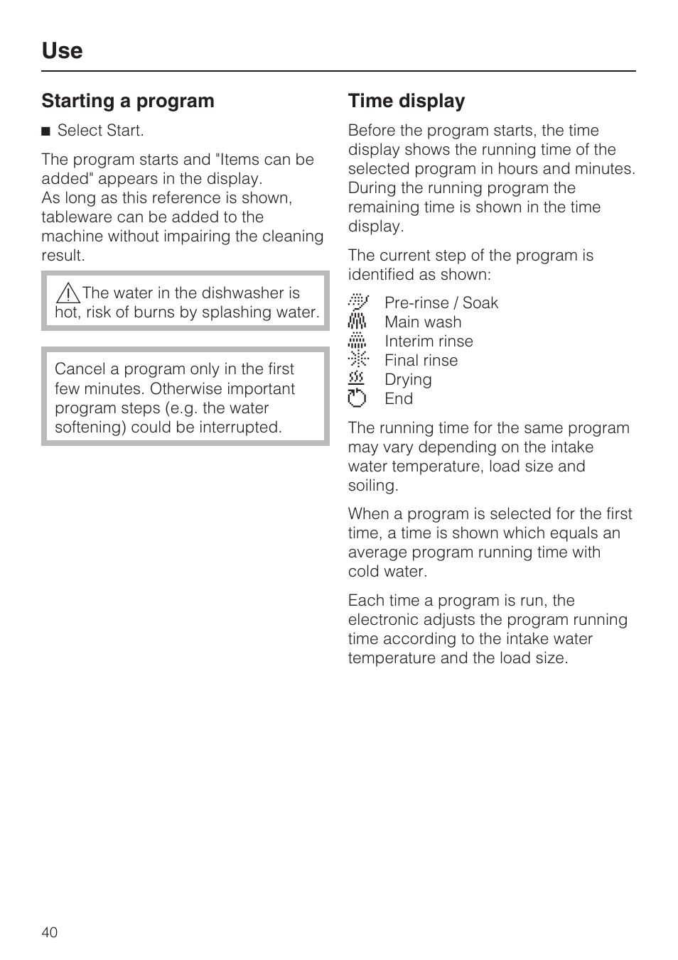 Starting a program 40, Time display 40, Starting a program | Time display | Miele G 5915 User Manual | Page 40 / 86