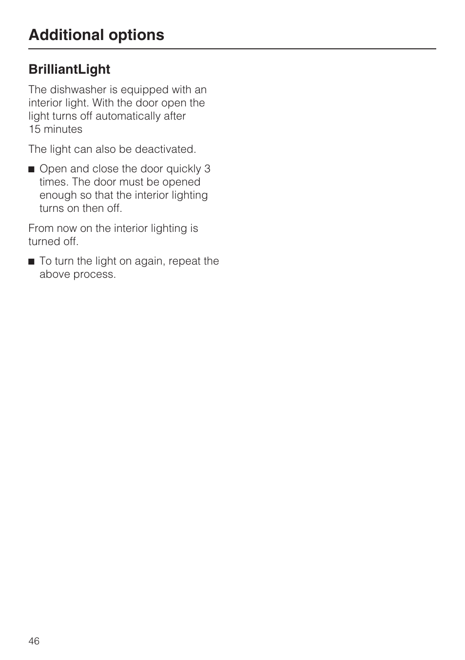 Brilliantlight 46, Additional options, Brilliantlight | Miele G 5915 User Manual | Page 46 / 86