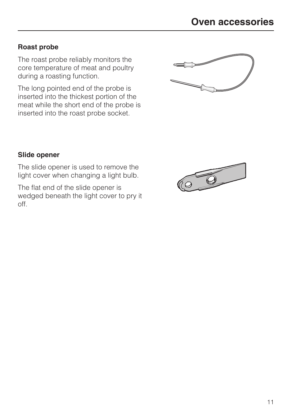 Roast probe 11, Slide opener 11, Oven accessories | Miele H4782BP User Manual | Page 11 / 76