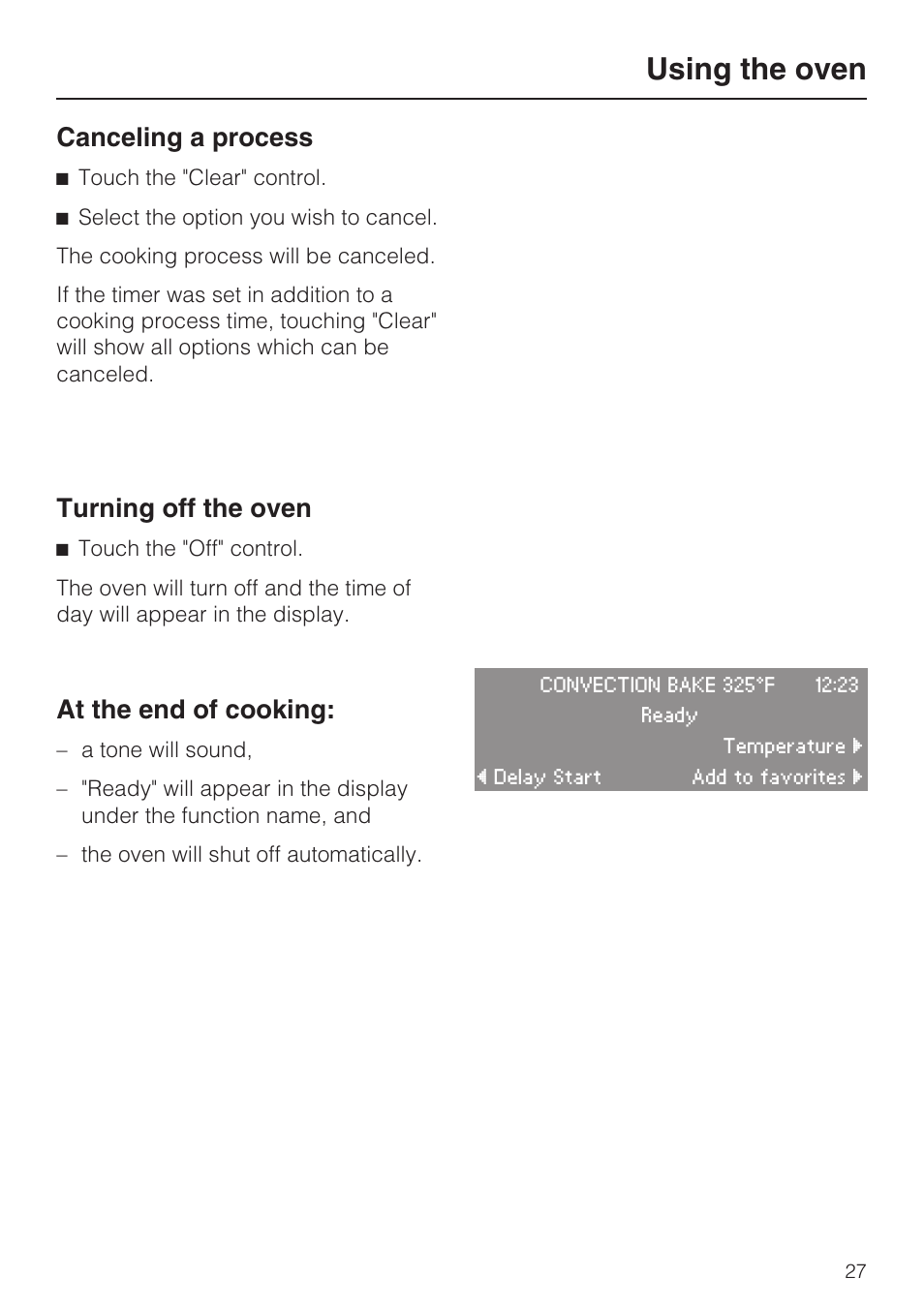 Canceling a process 27, Turning off the oven 27, At the end of cooking: 27 | Using the oven, Canceling a process, Turning off the oven, At the end of cooking | Miele H 4688 B User Manual | Page 27 / 76