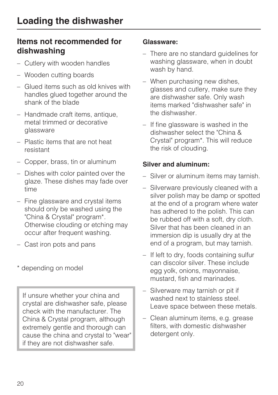 Items not recommended for dishwashing 20, Loading the dishwasher, Items not recommended for dishwashing | Miele G 2832 User Manual | Page 20 / 80