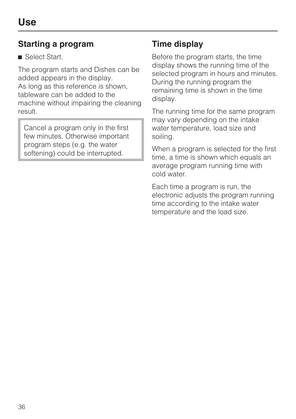 Starting a program 36, Time display 36, Starting a program | Time display | Miele G 2832 User Manual | Page 36 / 80