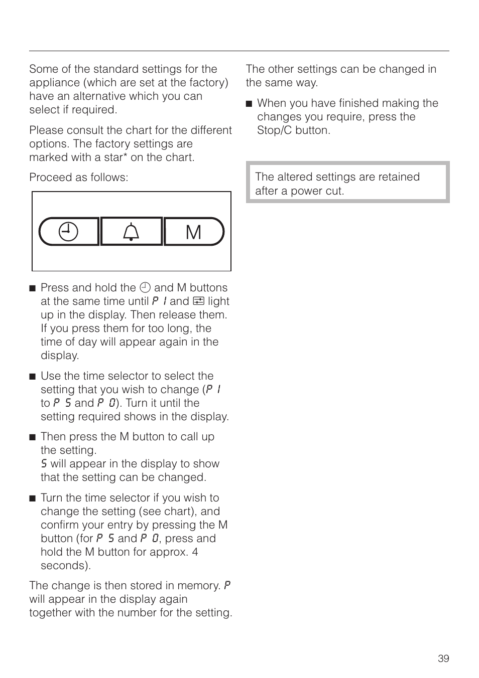 Changing the settings 39, Changing the settings | Miele M 8261 User Manual | Page 39 / 60