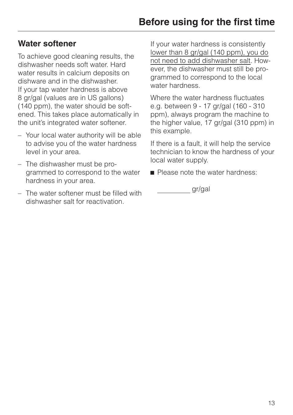 Water softener 13, Water softener, Before using for the first time | Miele NOVOTRONIC G 856 SC ELITE User Manual | Page 13 / 52