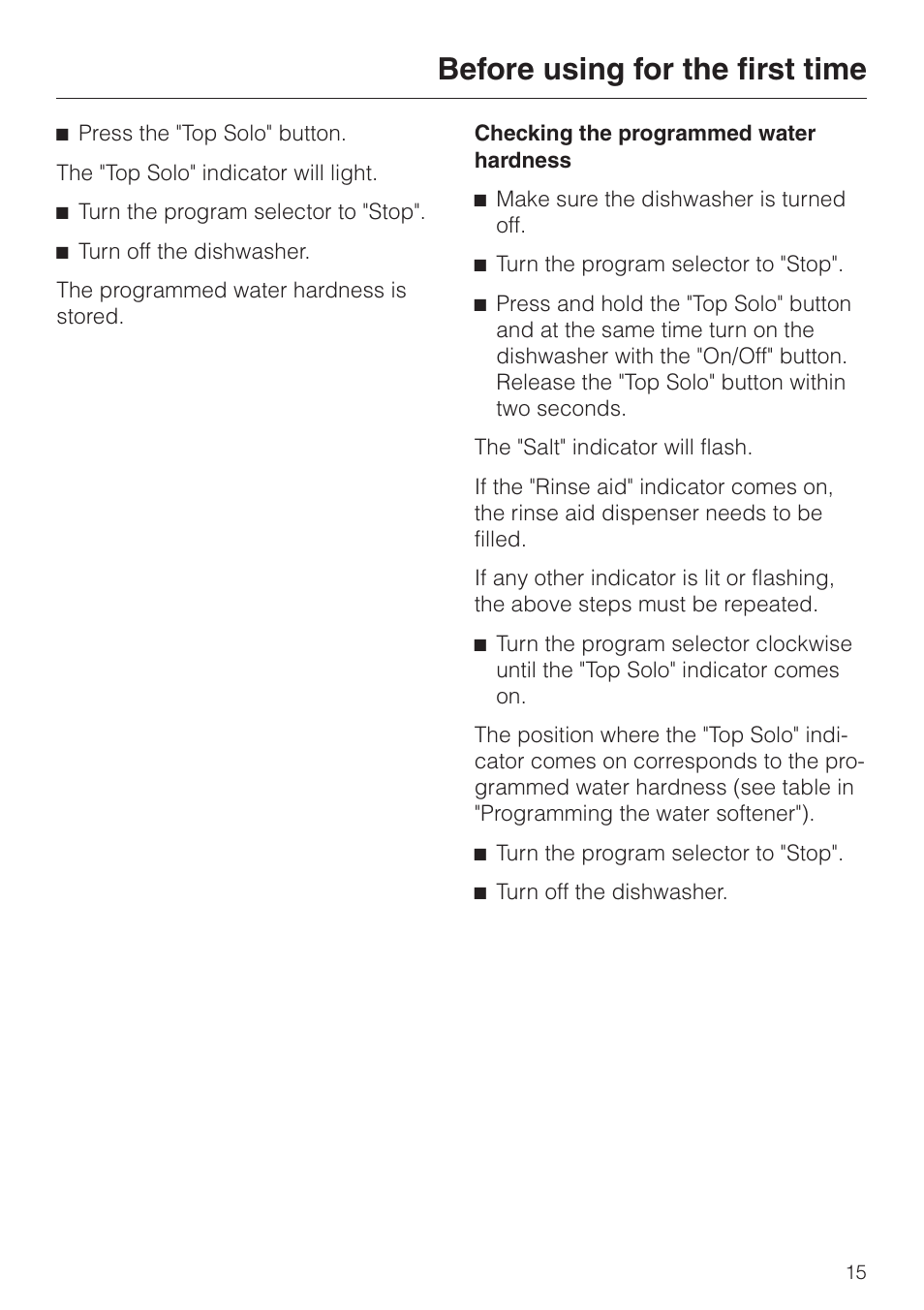 Checking the programmed water hardness 15, Checking the programmed water hardness, Before using for the first time | Miele NOVOTRONIC G 856 SC ELITE User Manual | Page 15 / 52