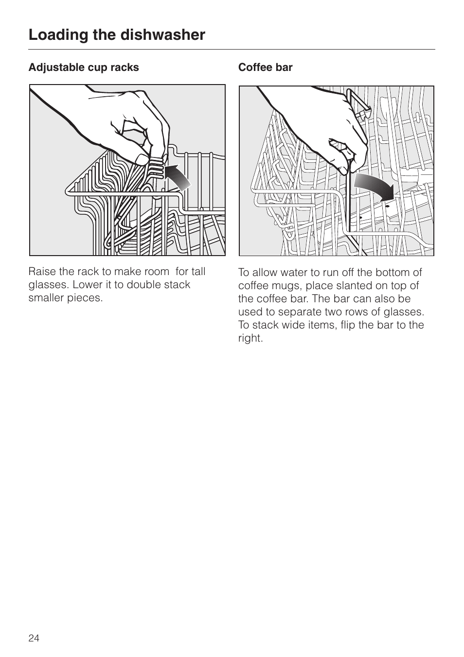 Adjustable cup racks 24, Coffee bar 24, Adjustable cup racks coffee bar | Loading the dishwasher | Miele NOVOTRONIC G 856 SC ELITE User Manual | Page 24 / 52