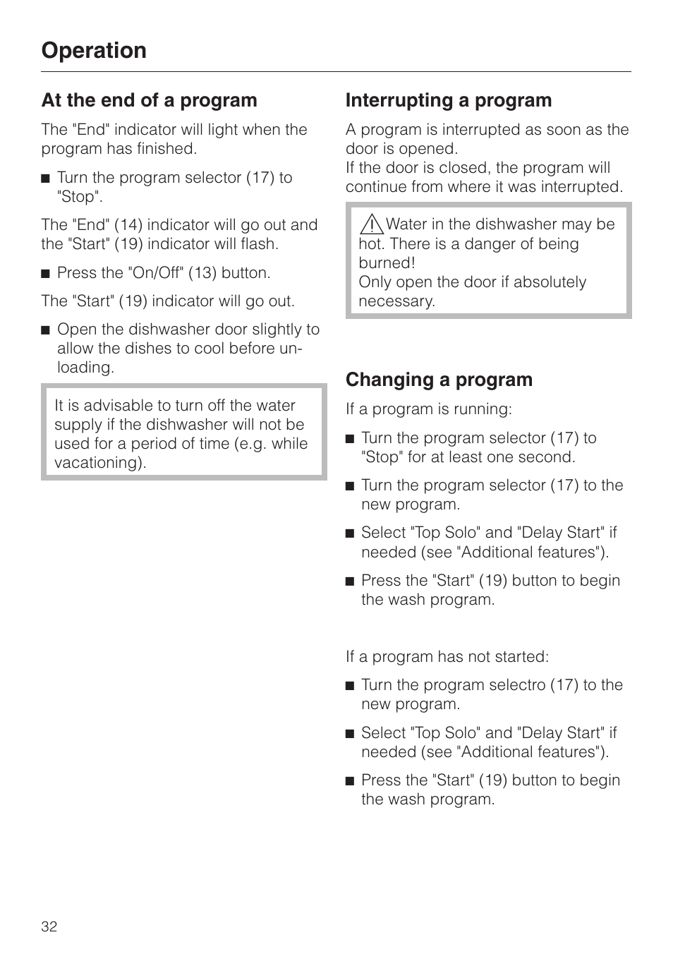 At the end of a program 32, Interrupting a program 32, Changing a program 32 | Operation, At the end of a program, Interrupting a program, Changing a program | Miele NOVOTRONIC G 856 SC ELITE User Manual | Page 32 / 52