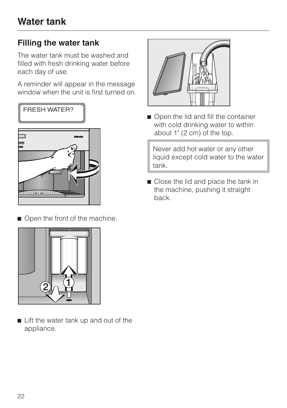 Water tank 22, Water tank, Filling the water tank | Miele CVA 615 User Manual | Page 22 / 60