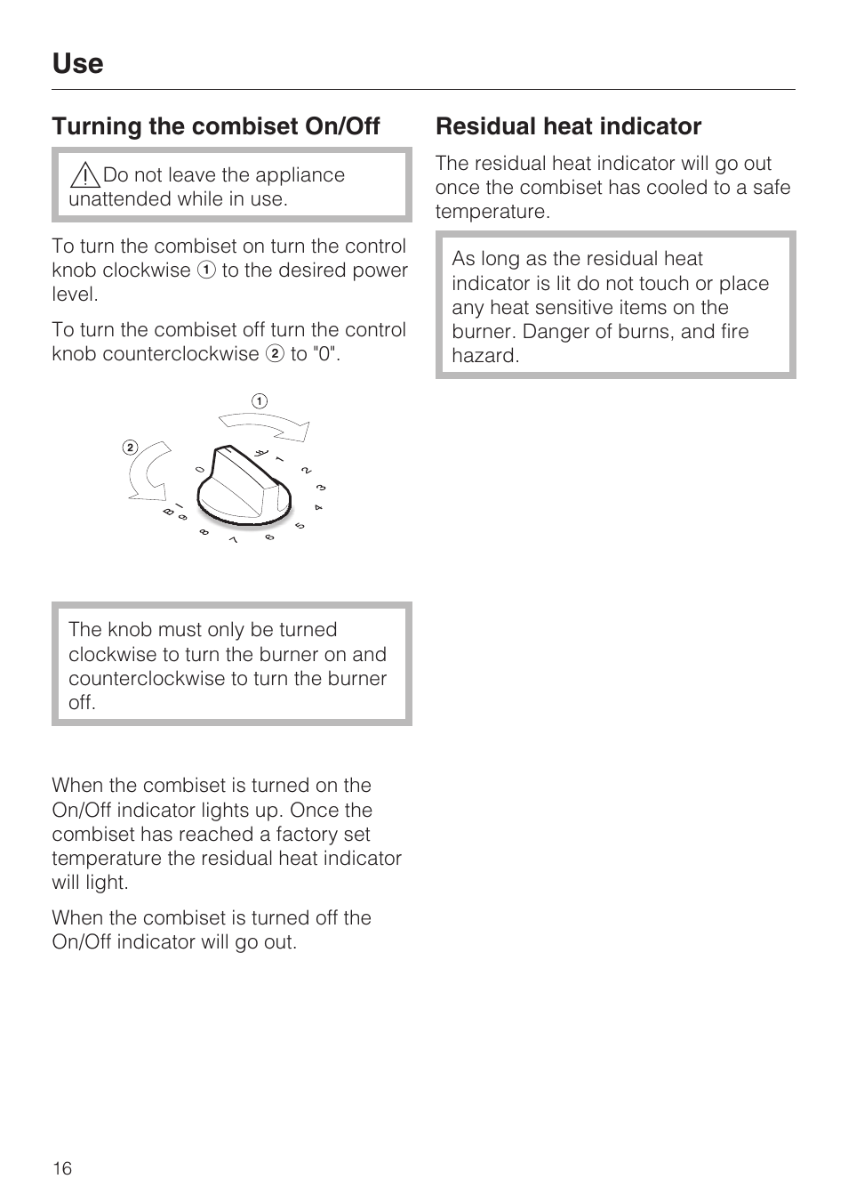 Use 16, Turning the combiset on/off 16, Residual heat indicator 16 | Miele CS1212 User Manual | Page 16 / 48