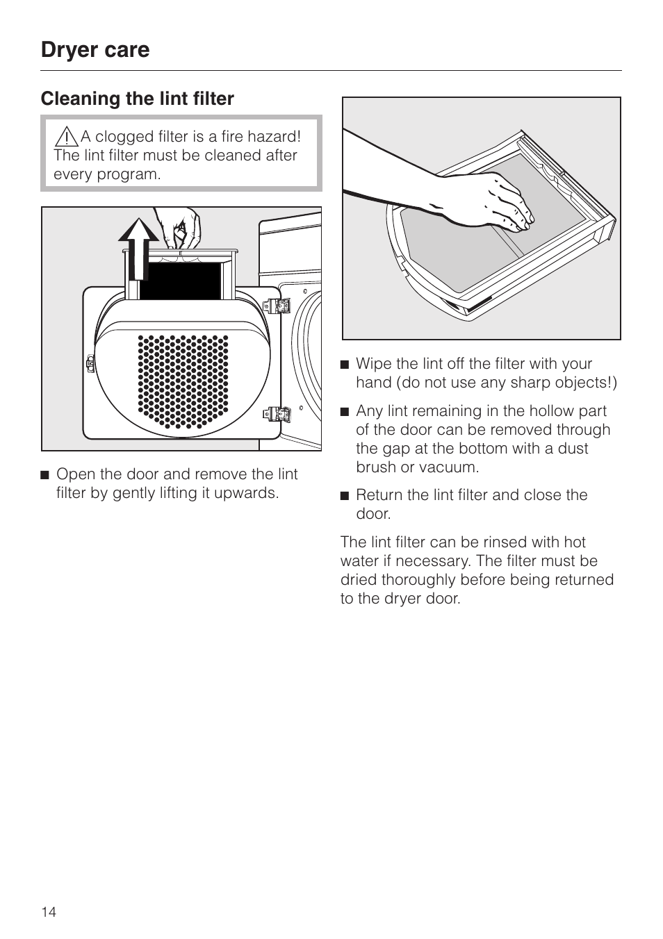 Dryer care 14, Cleaning the lint filter 14, Dryer care | Cleaning the lint filter | Miele TOUCHTRONIC T 1313 User Manual | Page 14 / 40