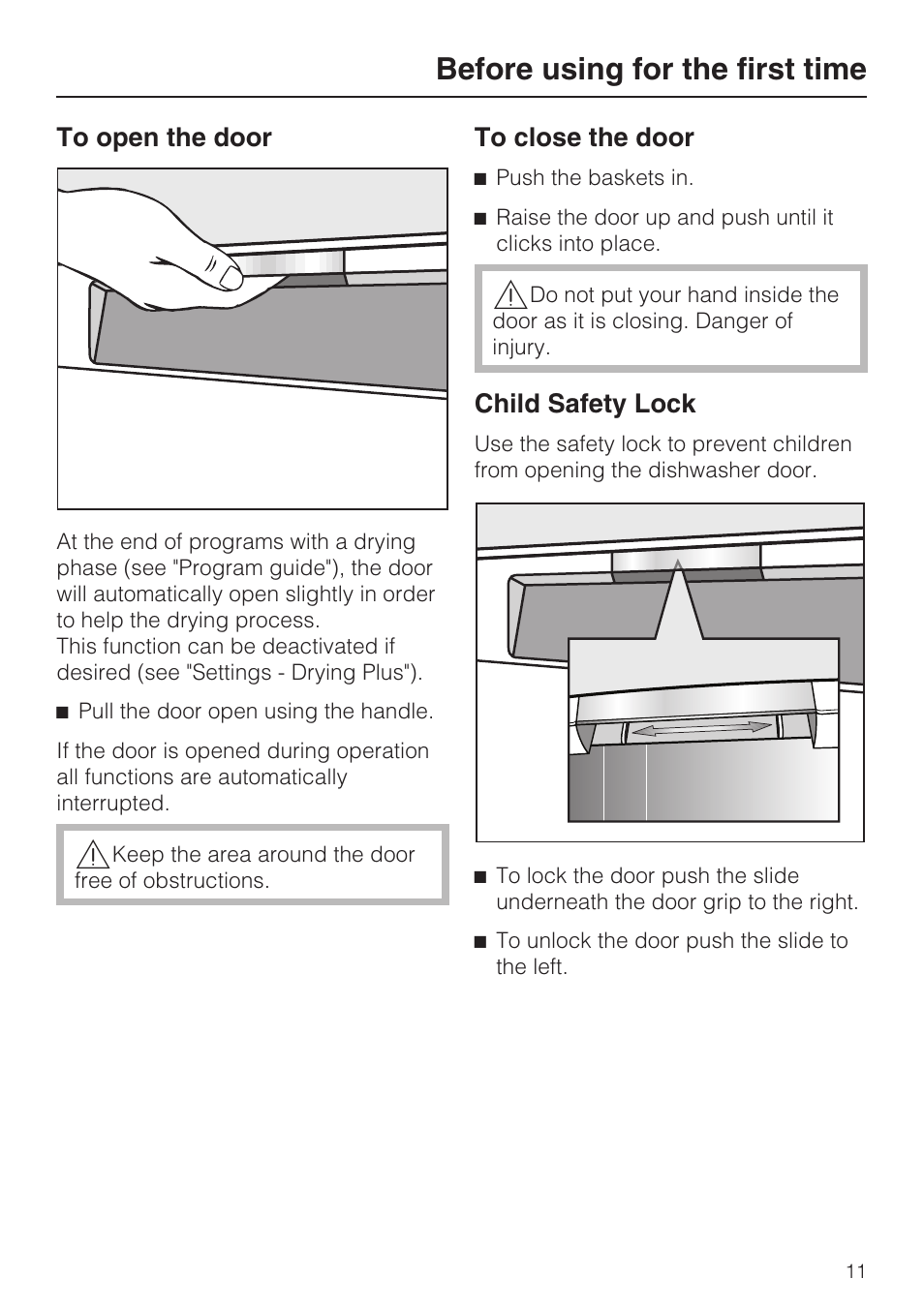 Before using for the first time 11, To open the door 11, To close the door 11 | Child safety lock 11, Before using for the first time | Miele G 5810 User Manual | Page 11 / 72