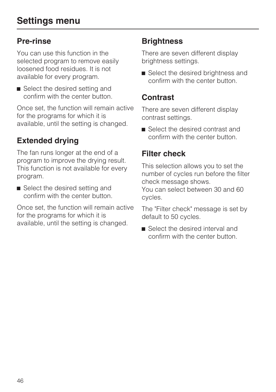 Brightness 46, Settings menu, Pre-rinse | Extended drying, Brightness, Contrast, Filter check | Miele G 5810 User Manual | Page 46 / 72