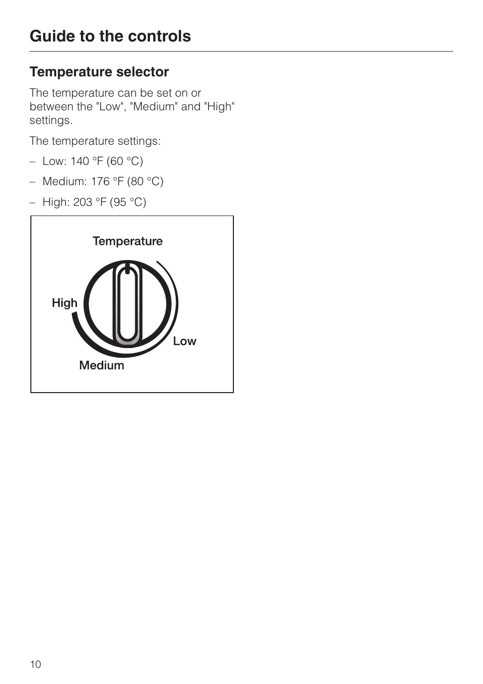 Temperature selector 10, Temperature selector, Guide to the controls | Miele ESW761-25 User Manual | Page 10 / 32