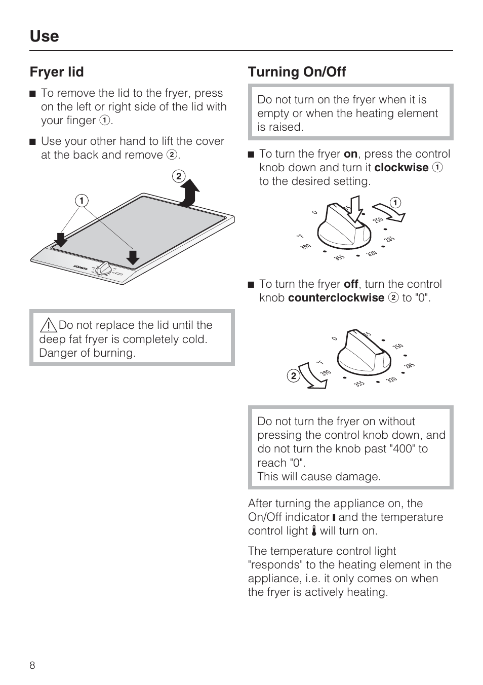 Use 8, Fryer lid 8, Turning on/off 8 | Fryer lid, Turning on/off | Miele CS1411 User Manual | Page 8 / 36