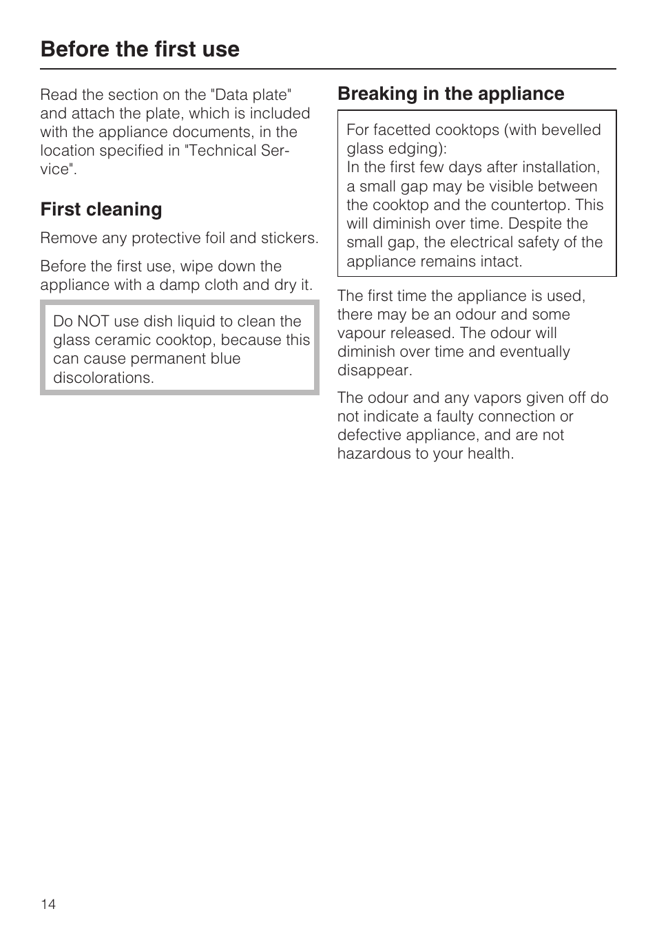 Before the first use 14, First cleaning 14, Breaking in the appliance 14 | Before the first use, First cleaning, Breaking in the appliance | Miele KM 5993 User Manual | Page 14 / 60