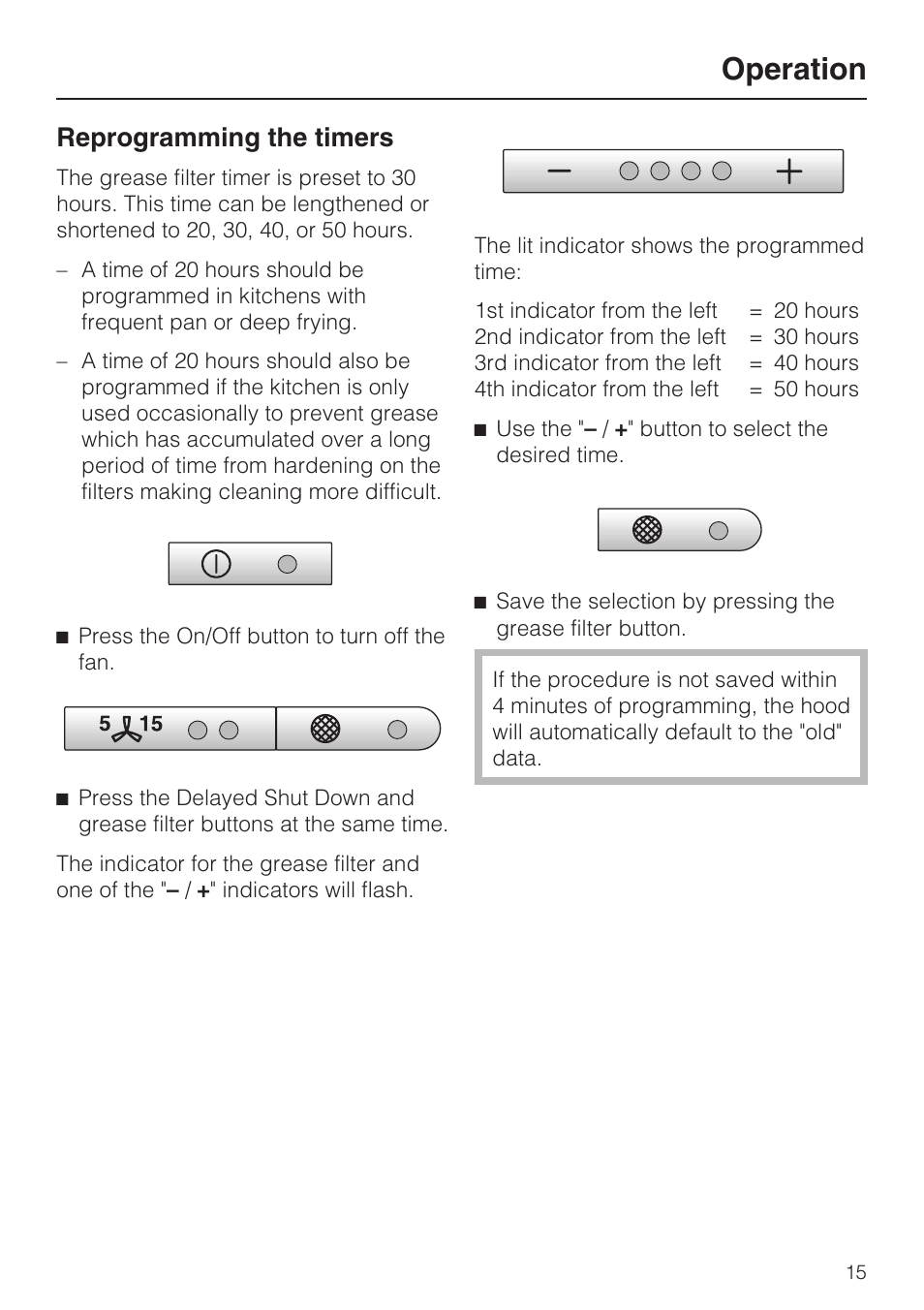 Reprogramming the timers 15, Operation, Reprogramming the timers | Miele DA 402 User Manual | Page 15 / 36