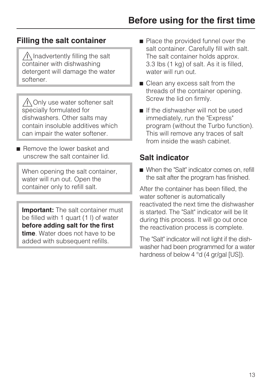 Filling the salt container 13, Salt indicator 13, Before using for the first time | Filling the salt container, Salt indicator | Miele G 1262 User Manual | Page 13 / 60